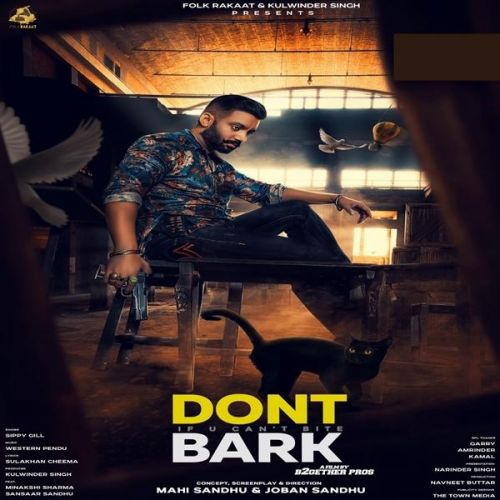 Dont Bark If You Cant Bite Sippy Gill mp3 song ringtone, Dont Bark If You Cant Bite Sippy Gill Ringtone Download - RiskyJatt.Com