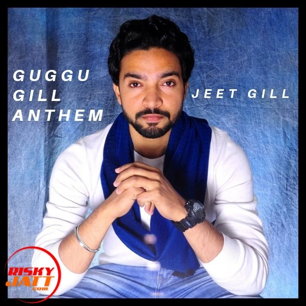 Jeet Gill New Songs and Top 20 Albums