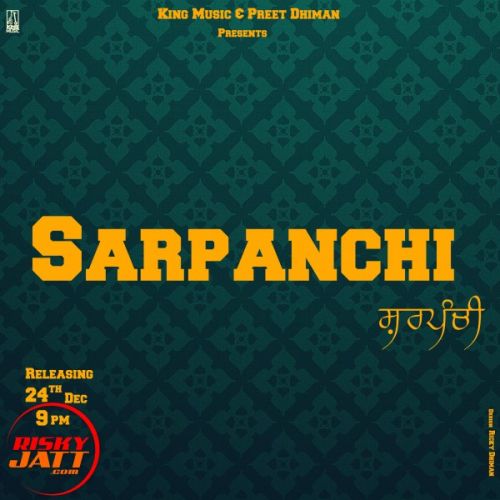 Sarpanchi Saini Jagtar mp3 song ringtone, Sarpanchi Saini Jagtar Ringtone Download - RiskyJatt.Com