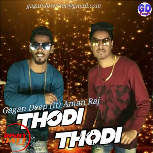 Thodi Thodi Gagan Deep, Aman Raj mp3 song ringtone, Thodi Thodi Gagan Deep, Aman Raj Ringtone Download - RiskyJatt.Com