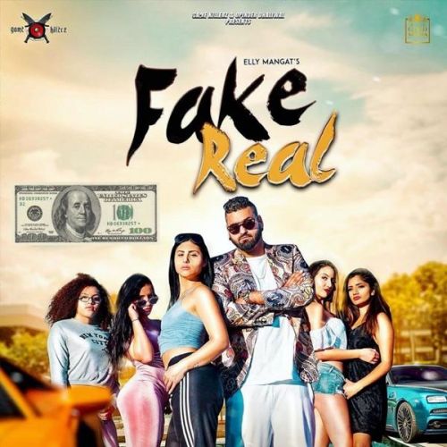 Fake Real Elly Mangat mp3 song ringtone, Fake Real Elly Mangat Ringtone Download - RiskyJatt.Com