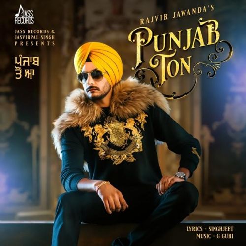 Punjab Ton Rajvir Jawanda mp3 song ringtone, Punjab Ton Rajvir Jawanda Ringtone Download - RiskyJatt.Com