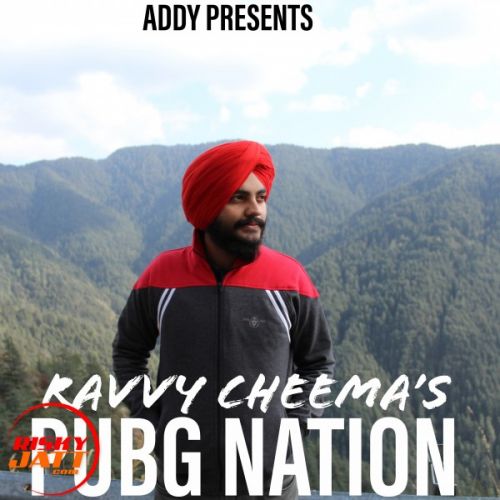 Pubg Nation Ravvy Cheema mp3 song ringtone, Pubg Nation Ravvy Cheema Ringtone Download - RiskyJatt.Com