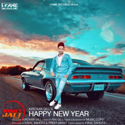 Happy New Year Kirdaar Gill, Music Cops mp3 song ringtone, Happy New Year Kirdaar Gill, Music Cops Ringtone Download - RiskyJatt.Com