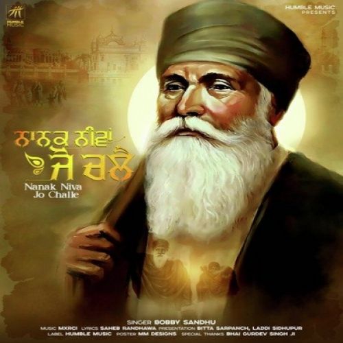 Nanak Niva Jo Challe Bobby Sandhu mp3 song ringtone, Nanak Niva Jo Challe Bobby Sandhu Ringtone Download - RiskyJatt.Com