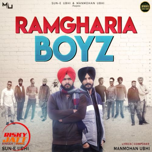 Ramgharia Boyz Sun e Ubhi mp3 song ringtone, Ramgharia Boyz Sun e Ubhi Ringtone Download - RiskyJatt.Com