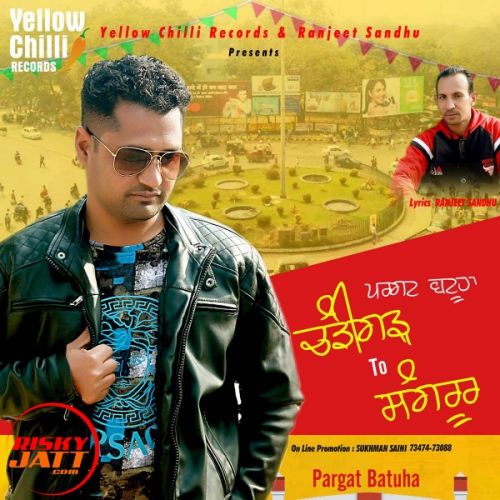 Chandigarh To Sangrur Pargat Batuha mp3 song ringtone, Chandigarh To Sangrur Pargat Batuha Ringtone Download - RiskyJatt.Com