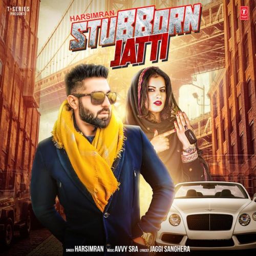 Stubborn Jatti Harsimran mp3 song ringtone, Stubborn Jatti Harsimran Ringtone Download - RiskyJatt.Com