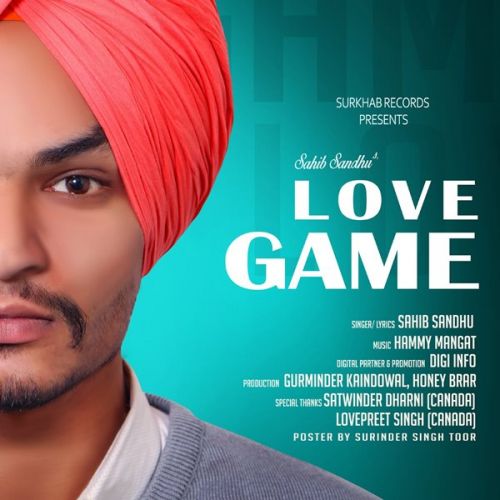 Love Game Sahib Sandhu mp3 song ringtone, Love Game Sahib Sandhu Ringtone Download - RiskyJatt.Com