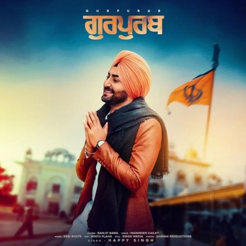 Gurpurab Ranjit Bawa mp3 song ringtone, Gurpurab Ranjit Bawa Ringtone Download - RiskyJatt.Com