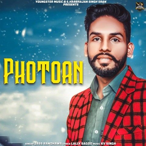 Photoan Jass Randhawa mp3 song ringtone, Photoan Jass Randhawa Ringtone Download - RiskyJatt.Com