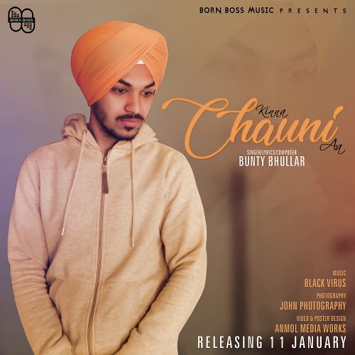 Kinna Chauni Aa Bunty Bhullar mp3 song ringtone, Kinna Chauni Aa Bunty Bhullar Ringtone Download - RiskyJatt.Com