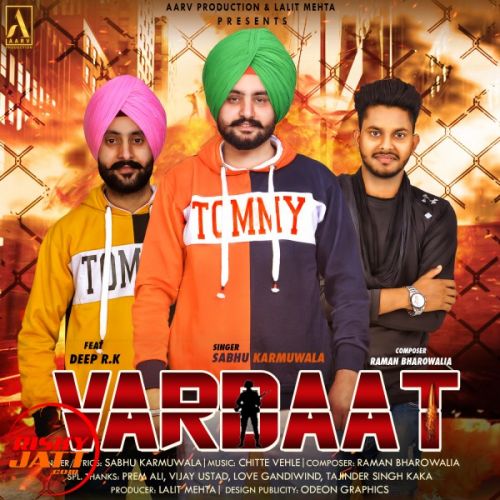 Vardaat Sabhu Karmuwala, Deep R K mp3 song ringtone, Vardaat Sabhu Karmuwala, Deep R K Ringtone Download - RiskyJatt.Com