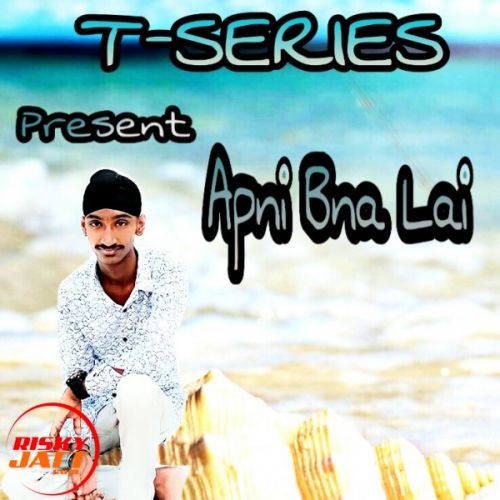 Apni Bna Lai Suraj Rodh mp3 song ringtone, Apni Bna Lai Suraj Rodh Ringtone Download - RiskyJatt.Com