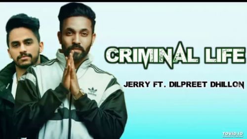 Criminal Life Jerry mp3 song ringtone, Criminal Life Jerry Ringtone Download - RiskyJatt.Com