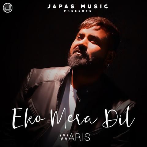 Eko Mera Dil Waris mp3 song ringtone, Eko Mera Dil Waris Ringtone Download - RiskyJatt.Com