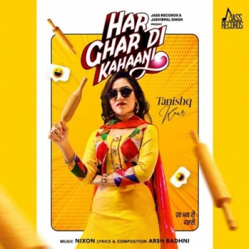 Har Ghar Di Kahaani Tanishq Kaur mp3 song ringtone, Har Ghar Di Kahaani Tanishq Kaur Ringtone Download - RiskyJatt.Com