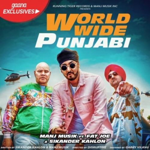 Worldwide Punjabi Manj Musik, Sikander Kahlon, Fat Joe mp3 song ringtone, Worldwide Punjabi Manj Musik, Sikander Kahlon, Fat Joe Ringtone Download - RiskyJatt.Com