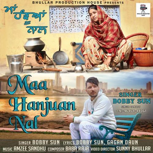 Maa Hanjuan Nal Bobby Sun mp3 song ringtone, Maa Hanjuan Nal Bobby Sun Ringtone Download - RiskyJatt.Com