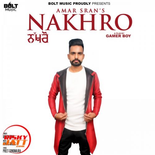 Nakhro Amar Sran mp3 song ringtone, Nakhro Amar Sran Ringtone Download - RiskyJatt.Com