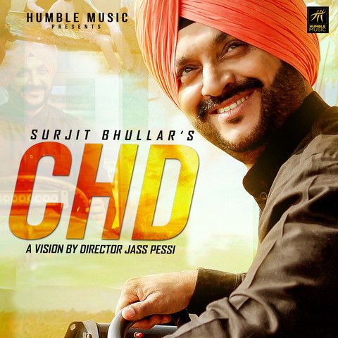 CHD Surjit Bhullar mp3 song ringtone, CHD Surjit Bhullar Ringtone Download - RiskyJatt.Com