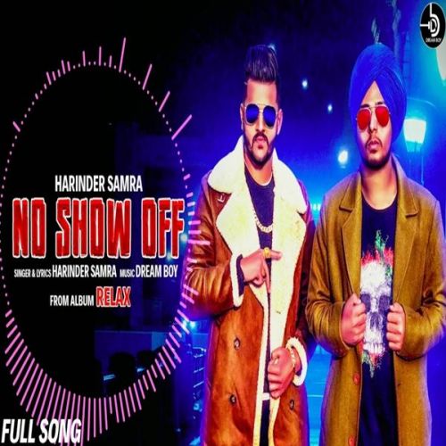 No Show Off (Relax) Harinder Samra mp3 song ringtone, No Show Off (Relax) Harinder Samra Ringtone Download - RiskyJatt.Com