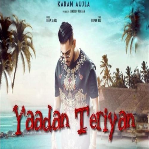 Yaadan Teriyan Karan Aujla mp3 song ringtone, Yaadan Teriyan Karan Aujla Ringtone Download - RiskyJatt.Com