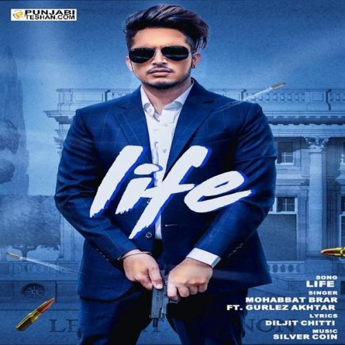 Life Mohabbat Brar, Gurlez Akhtar mp3 song ringtone, Life Mohabbat Brar, Gurlez Akhtar Ringtone Download - RiskyJatt.Com