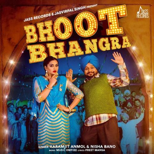 Bhoot Bhangra Karamjit Anmol, Nisha Bano mp3 song ringtone, Bhoot Bhangra Karamjit Anmol, Nisha Bano Ringtone Download - RiskyJatt.Com