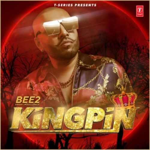 Kingpin Bee 2 mp3 song ringtone, Kingpin Bee 2 Ringtone Download - RiskyJatt.Com