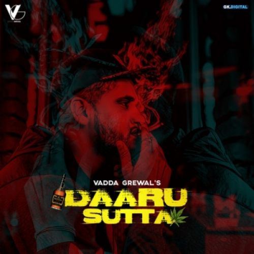 Daaru Sutta Vadda Grewal mp3 song ringtone, Daaru Sutta Vadda Grewal Ringtone Download - RiskyJatt.Com