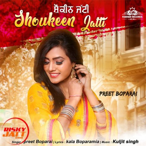 Shoukeen Jatti Preet Boparai mp3 song ringtone, Shoukeen Jatti Preet Boparai Ringtone Download - RiskyJatt.Com