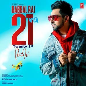 21 Va Babbal Rai, Gurlez Akhtar mp3 song ringtone, 21 VA Babbal Rai, Gurlez Akhtar Ringtone Download - RiskyJatt.Com