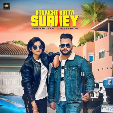 Straight Outta Surrey Aman Kandola, Gurlez Akhtar mp3 song ringtone, Straight Outta Surrey Aman Kandola, Gurlez Akhtar Ringtone Download - RiskyJatt.Com