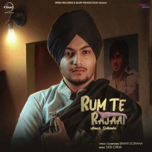 Rum Te Rajaai Amar Sehmbi mp3 song ringtone, Rum Te Rajaai Amar Sehmbi Ringtone Download - RiskyJatt.Com