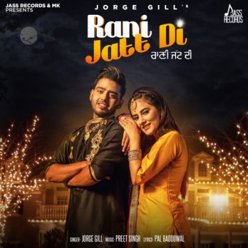 Rani Jatt Di Jorge Gill mp3 song ringtone, Rani Jatt Di Jorge Gill Ringtone Download - RiskyJatt.Com