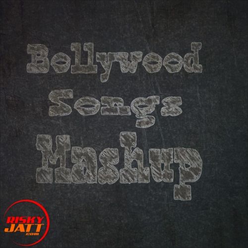 Bollywood Songs Mashup Various mp3 song ringtone, Bollywood Songs Mashup Various Ringtone Download - RiskyJatt.Com