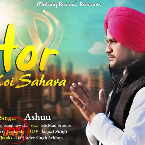 Hor Na Koi Sahara Ashuu, Yugraj Sekhon mp3 song ringtone, Hor Na Koi Sahara Ashuu, Yugraj Sekhon Ringtone Download - RiskyJatt.Com