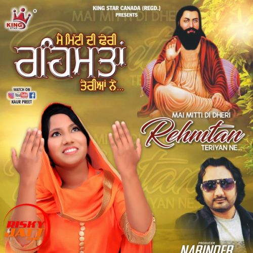 Rehmatan Teriyan Kaur Preet mp3 song ringtone, Rehmatan Teriyan Kaur Preet Ringtone Download - RiskyJatt.Com