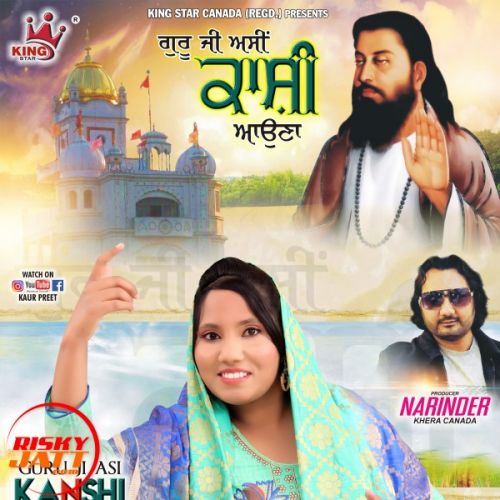 Kanshi Jana Kaur Preet mp3 song ringtone, Kanshi Jana Kaur Preet Ringtone Download - RiskyJatt.Com