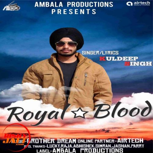 Royal Blood Kuldeep Singh mp3 song ringtone, Royal Blood Kuldeep Singh Ringtone Download - RiskyJatt.Com