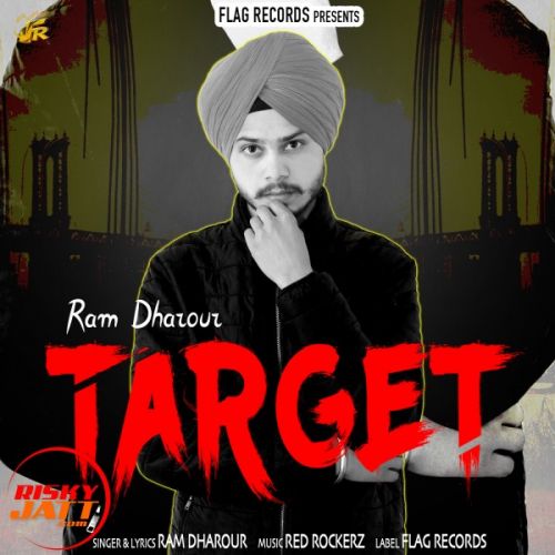 Target Ram Dharour mp3 song ringtone, Target Ram Dharour Ringtone Download - RiskyJatt.Com