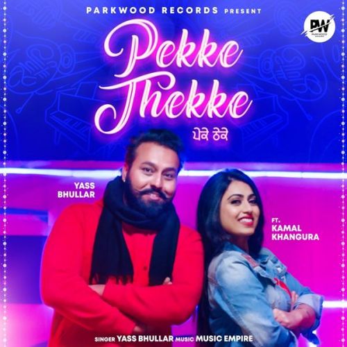 Pekke Thekke Yass Bhullar, Gurlez Akhtar mp3 song ringtone, Pekke Thekke Yass Bhullar, Gurlez Akhtar Ringtone Download - RiskyJatt.Com