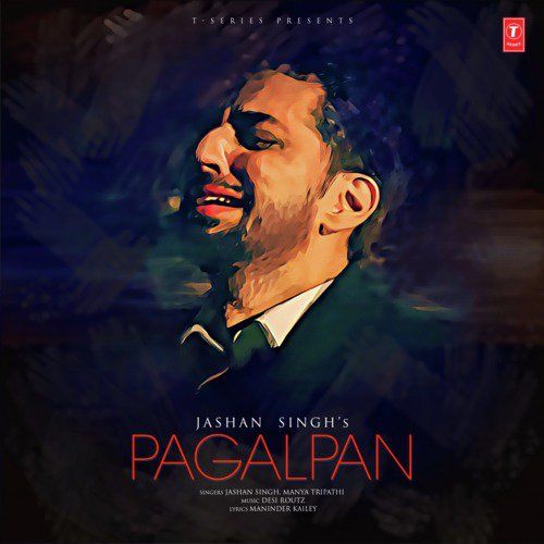 Pagalpan Jashan Singh, Manya Tripathi mp3 song ringtone, Pagalpan Jashan Singh, Manya Tripathi Ringtone Download - RiskyJatt.Com