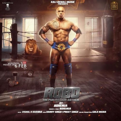 Robo The Punjabi Lion Anthem Bohemia mp3 song ringtone, Robo The Punjabi Lion Anthem Bohemia Ringtone Download - RiskyJatt.Com