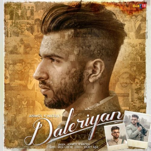 Daleriyan Anmol Kwatra mp3 song ringtone, Daleriyan Anmol Kwatra Ringtone Download - RiskyJatt.Com