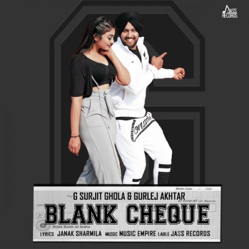 Blank Cheque G Surjit Ghola, Gurlez Akhtar mp3 song ringtone, Blank Cheque G Surjit Ghola, Gurlez Akhtar Ringtone Download - RiskyJatt.Com