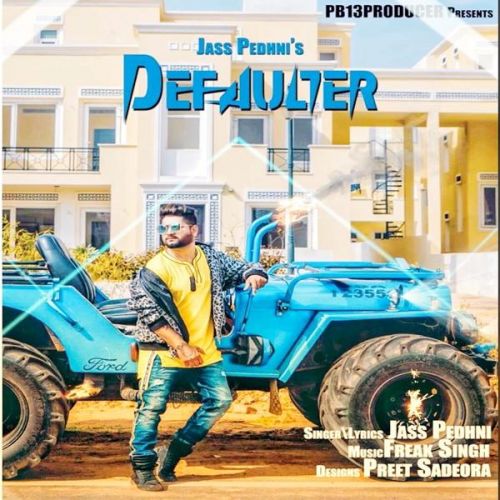 Defaulter Jass Pedhni mp3 song ringtone, Defaulter Jass Pedhni Ringtone Download - RiskyJatt.Com