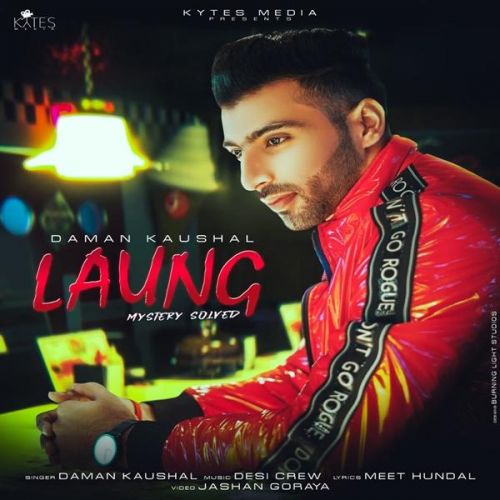 Laung Daman Kaushal mp3 song ringtone, Laung Daman Kaushal Ringtone Download - RiskyJatt.Com