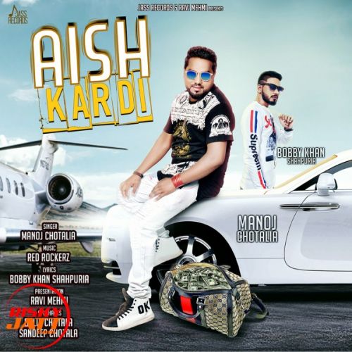 Aish Kardi Manoj Chotalia mp3 song ringtone, Aish Kardi Manoj Chotalia Ringtone Download - RiskyJatt.Com